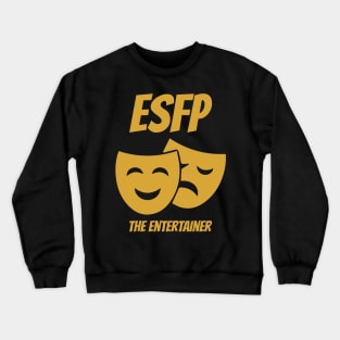 ESFP Entertainer MBTI types 16C Myers Briggs personality gift with icon Crewneck Sweatshirt